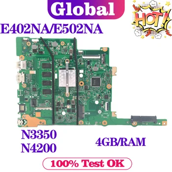 KEFU E402NA E502NA Mainboard ASUS F402NA L402NA X402NA E402N E502N R417N R416N Nešiojamas Plokštė N3350 N4200 2GB/4GB/RAM